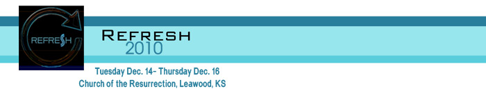 Refresh 2010: UM Campus Ministry Conference Day&nbsp;1
